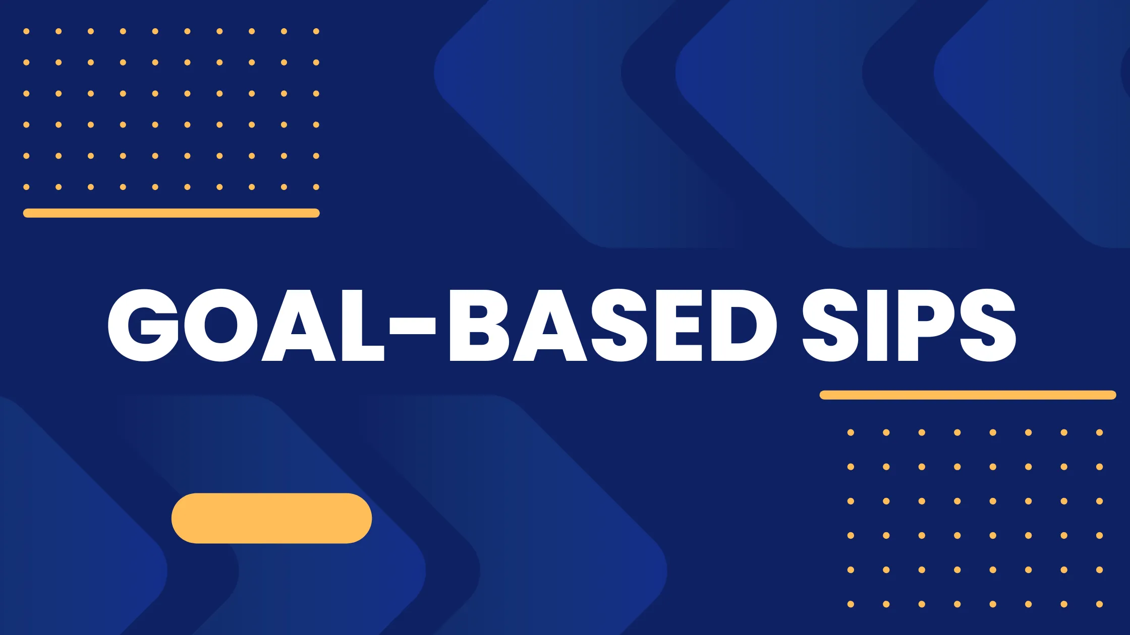 Graphic reading “Goal-Based SIPs”