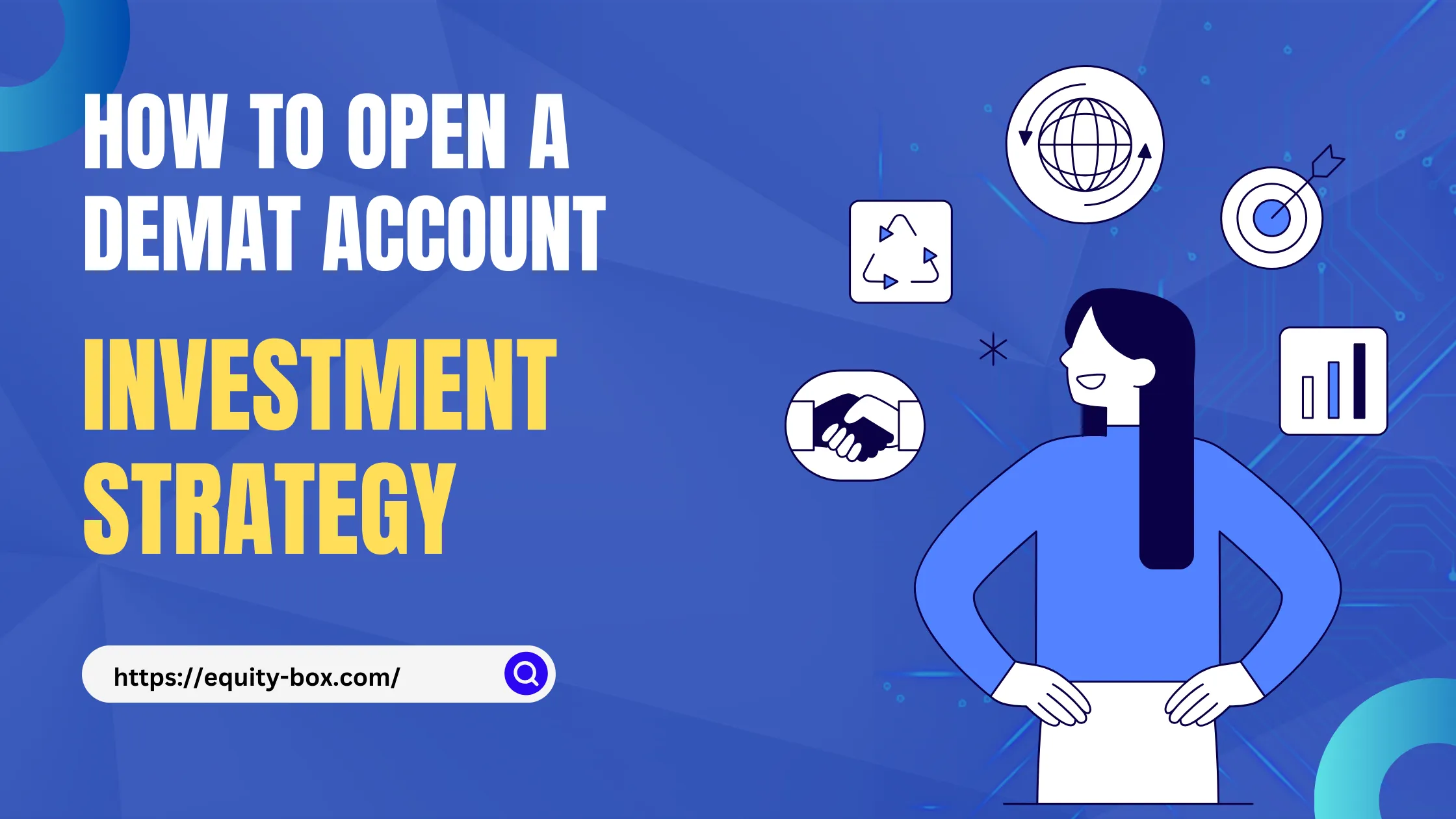 Illustration of a woman with investment icons, titled “How to Open a Demat Account: Investment Strategy”