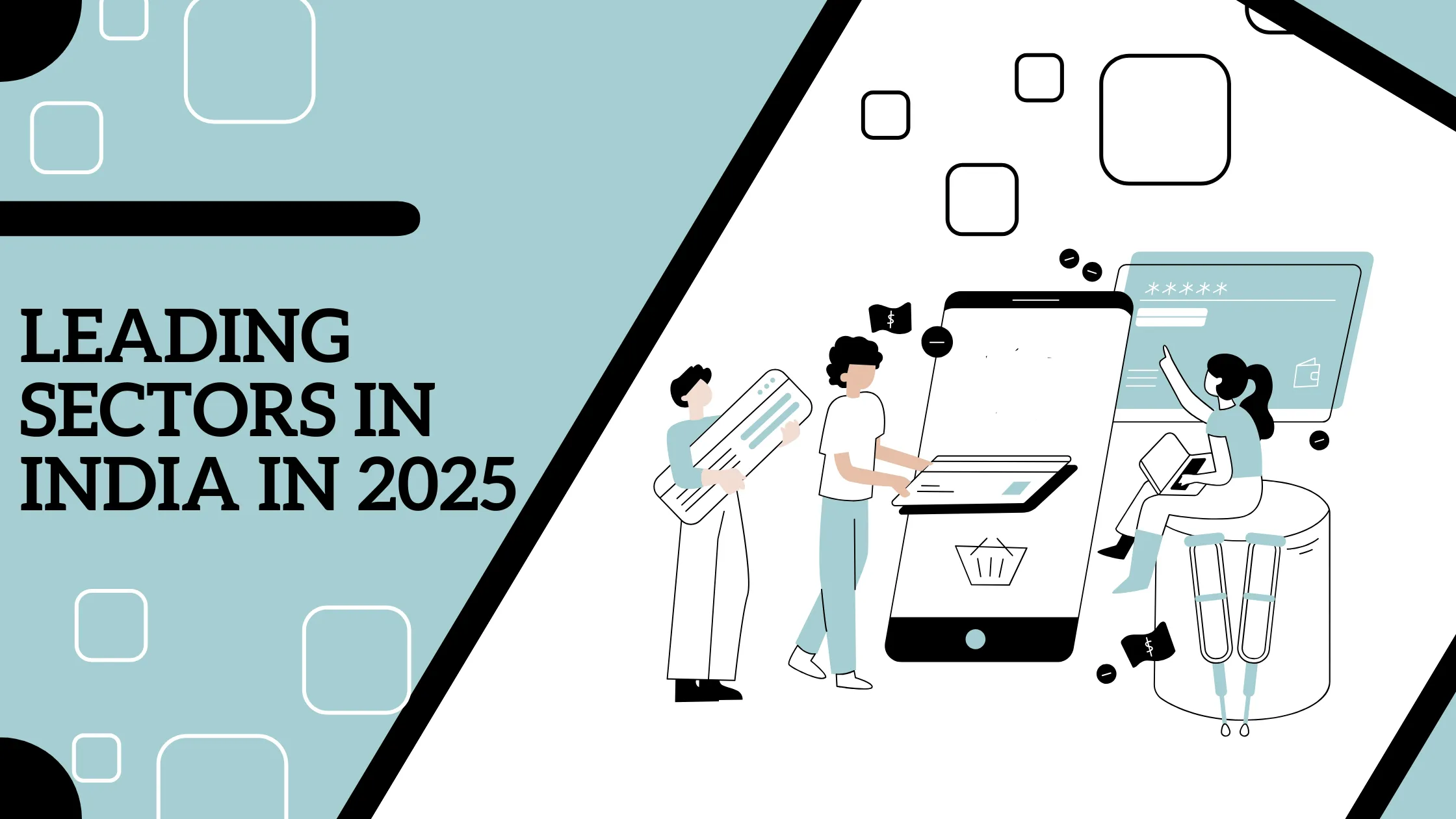 Illustration of people around a large phone, titled “Leading Sectors in India in 2025”