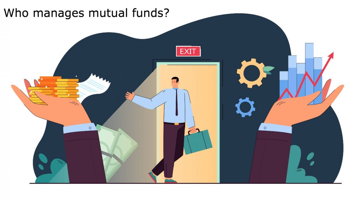 Who manages mutual funds? Equity Box