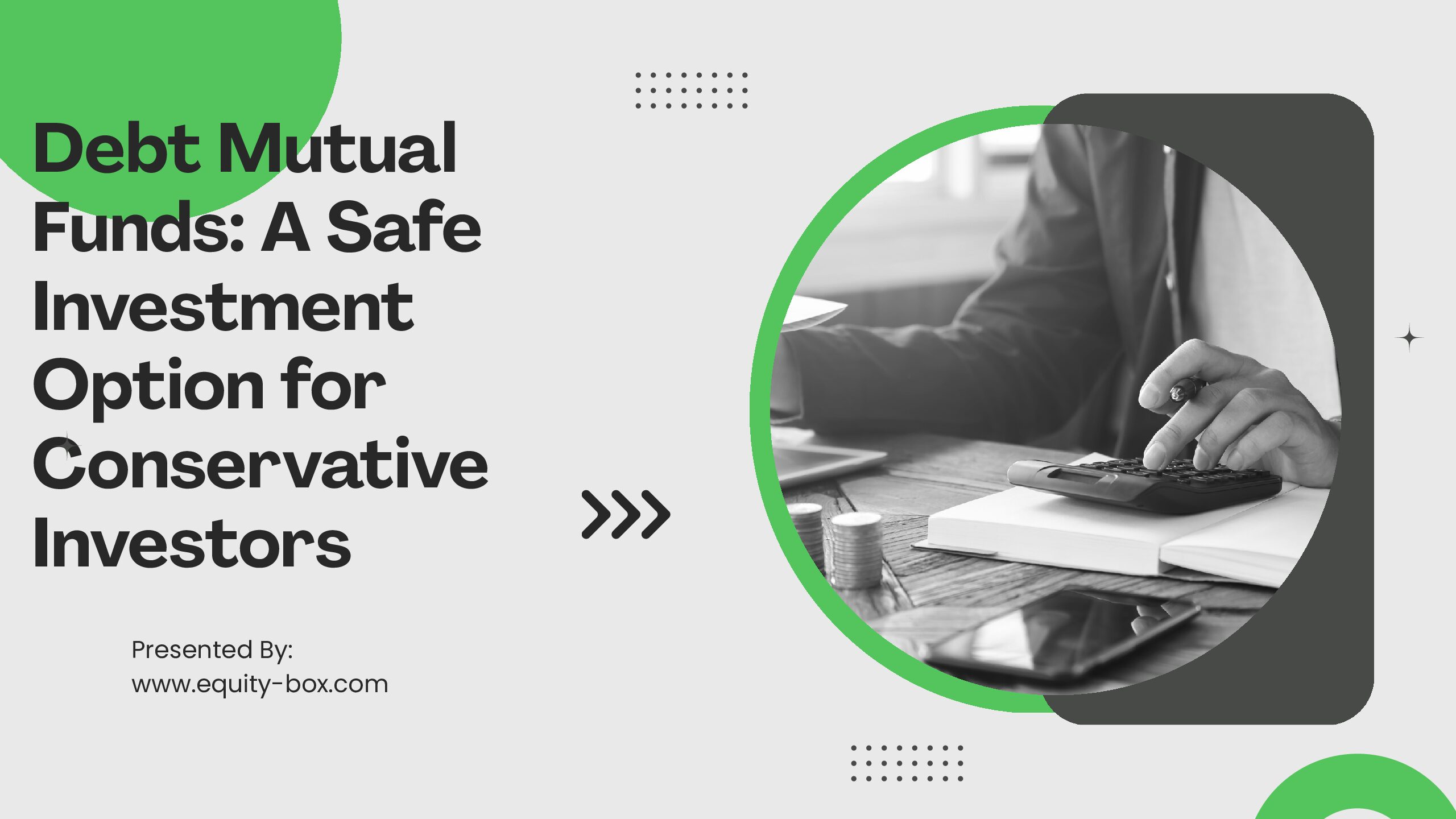 Debt Mutual Funds: A Safe Investment Option for Conservative Investors